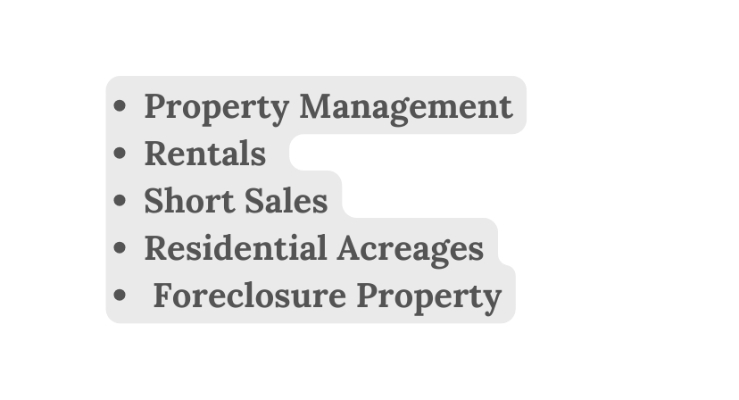 Property Management Rentals Short Sales Residential Acreages Foreclosure Property